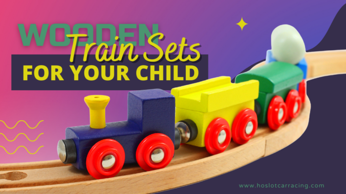 Best Wooden Train Sets for Your Child