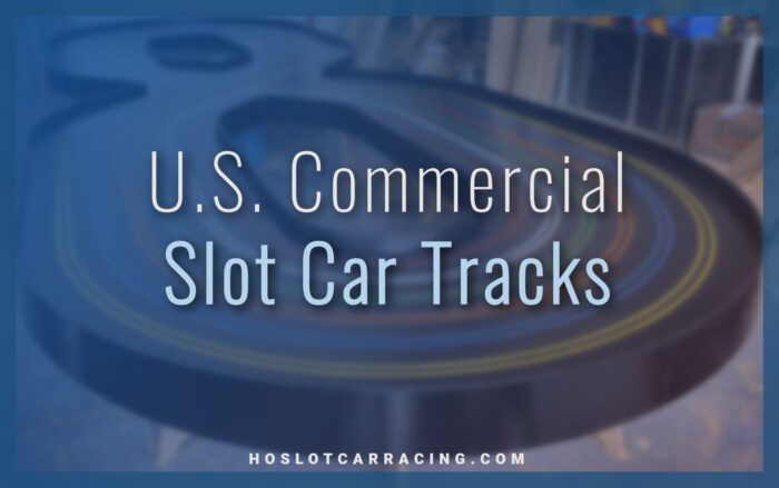 U.S. Commercial Slot Car Tracks