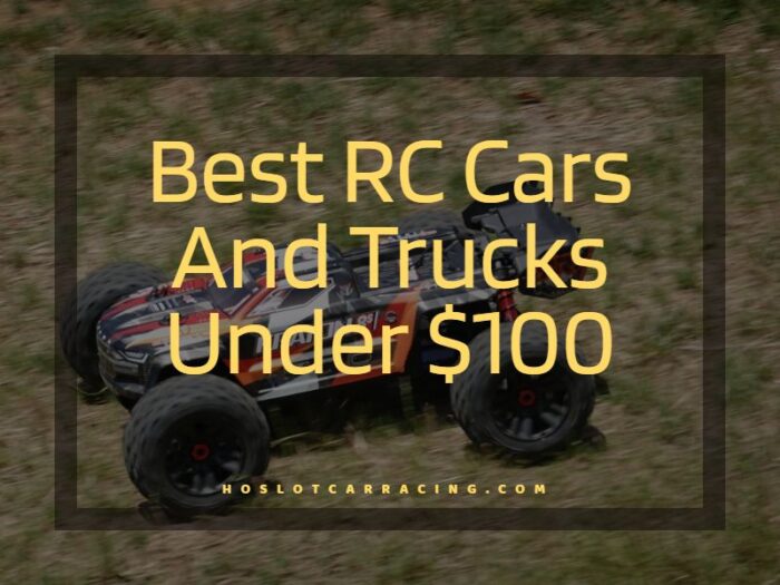 Best RC Cars And Trucks Under $100